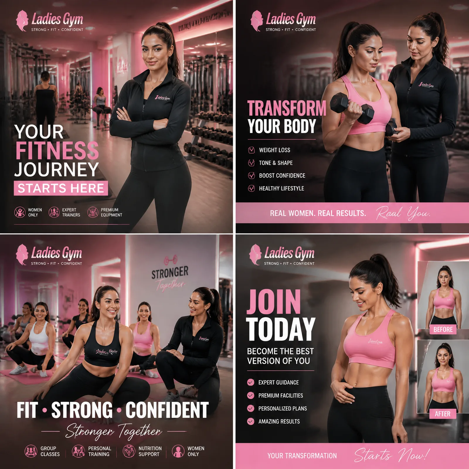 Create a complete premium ladies gym advertising campaign...